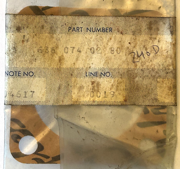 NOS GENUINE MERCEDES 636 074 02 80 GASKET for various Diesel Engines